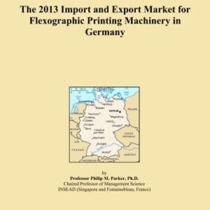 The 2013 Import and Export Market for Flexographic Printing Machinery in Germany
