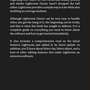 Senior’s Guide to Photoshop Lightroom Classic For Digital Photographers: A 2022 Illustrated Guide to Master and Edit in Lightroom Classic CC for Digital Photographers (LARGE PRINT EDITION)