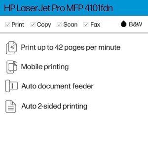 HP LaserJet Pro MFP 4101fdn Printer, Print, scan, copy, fax, Fast speeds, Easy setup, Mobile printing, Advanced security, Best for small teams, Ethernet/USB only
