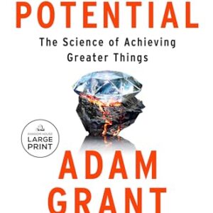 Hidden Potential: The Science of Achieving Greater Things (Random House Large Print)