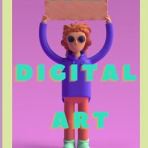 Sell Digital Art: The Ultimate Easy-To-Follow Guide to Creating, Marketing and Selling Digital Art
