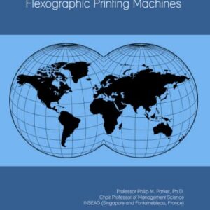 The 2023-2028 World Outlook for Flexographic Printing Machines
