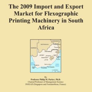 The 2009 Import and Export Market for Flexographic Printing Machinery in South Africa