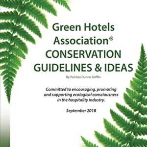 Green Hotels Conservation Guidelines and Ideas