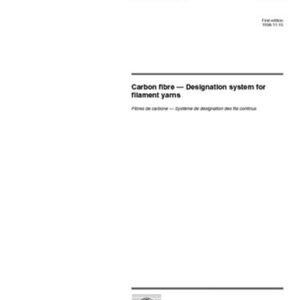 ISO 13002:1998, Carbon fibre — Designation system for filament yarns
