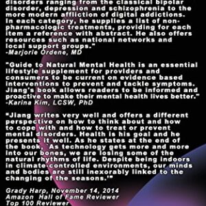 Guide to Natural Mental Health: Anxiety, Bipolar, Depression, Schizophrenia, and Digital Addiction: Nutrition, and Complementary Therapies