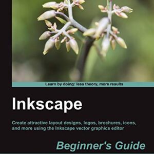 Inkscape Beginner’s Guide