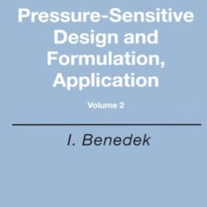 Pressure-Sensitive Design: Pressure-Sensitive Design and Formulation, Application (Volume 2)